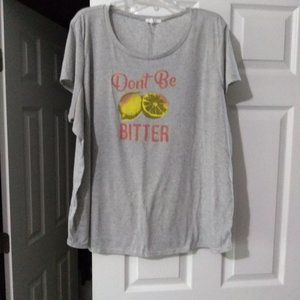 Maurices Size 3 Don't Be Bitter Gray Tee